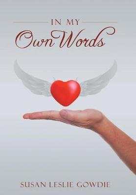 In My Own Words by Leslie Gowdie image