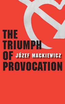 The Triumph of Provocation by Jozef Mackiewicz image
