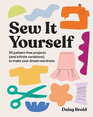 Sew It Yourself with DIY Daisy by Daisy Braid image