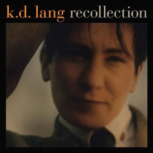 Recollection on CD by K.D. Lang