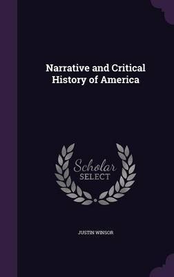 Narrative and Critical History of America by Justin Winsor image