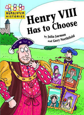 Henry VIII Has to Choose by Julia Jarman image