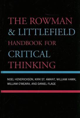 The Rowman and Littlefield Handbook for Critical Thinking by Noel Hendrickson image