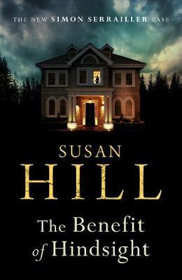 The Benefit of Hindsight by Susan Hill image