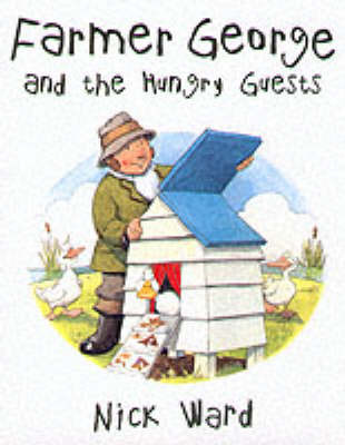Farmer George and the Hungry Guests by Nick Ward image