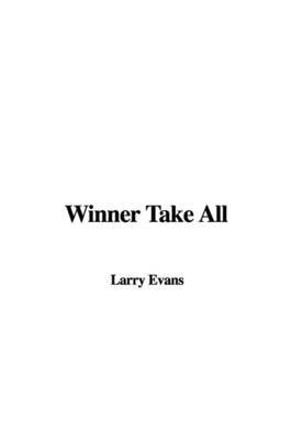 Winner Take All on Paperback by Larry Evans