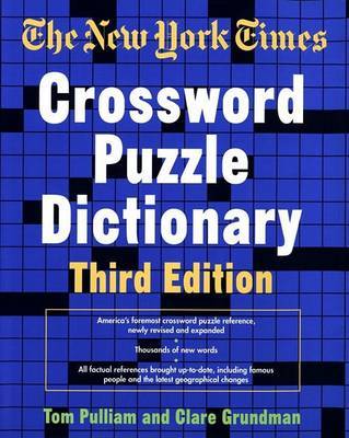 The New York Times Crossword Puzzle Dictionary by Tom Pulliam image