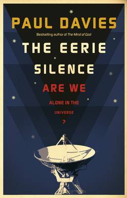 The Eerie Silence by Paul Davies image