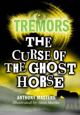 The Curse Of The Ghost Horse by Anthony Masters image