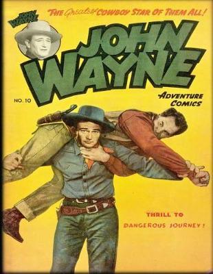 John Wayne Adventure Comics No. 10 by John Wayne image