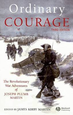 Ordinary Courage: The Revolutionary War Adventures of Joseph Plumb Martin image