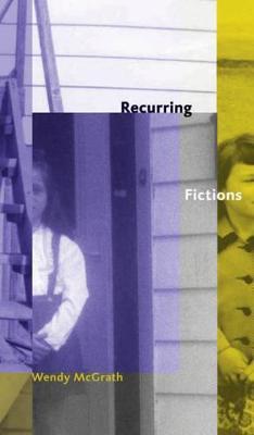 Recurring Fictions by Wendy McGrath image