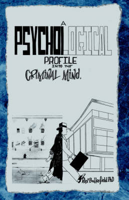 A Psychological Profile by Rex Butterfield, PhD image