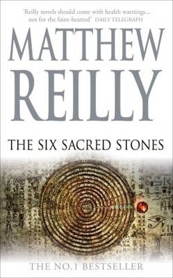 The Six Sacred Stones (Jack West Jr #2) by Matthew Reilly image