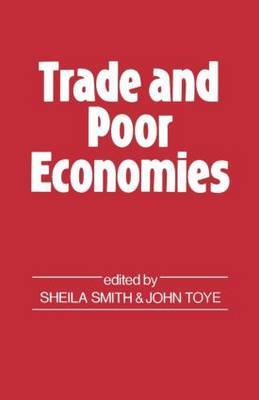 Trade and Poor Economies by John Toye image