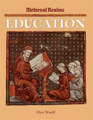 Medieval Realms: Education by Alex Woolf image