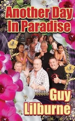 Another Day in Paradise by Guy Lilburne image
