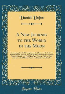 A New Journey to the World in the Moon by Daniel Defoe image