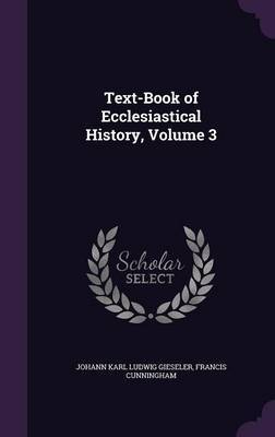 Text-Book of Ecclesiastical History, Volume 3 image