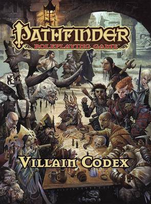 Pathfinder Roleplaying Game: Villain Codex on Hardback by Jason Bulmahn