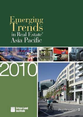 Emerging Trends in Real Estate Asia Pacific 2010 by Urban Land Institute image