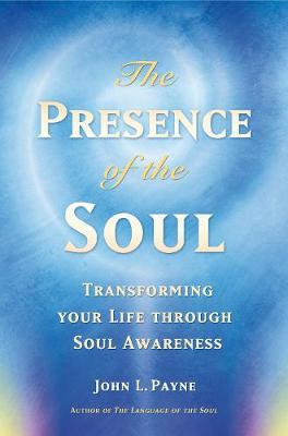 The Presence of the Soul by John Payne image