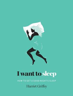 I Want to Sleep by Harriet Griffey image