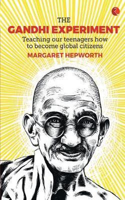 THE GANDHI EXPERIMENT by Margaret Hepworth image