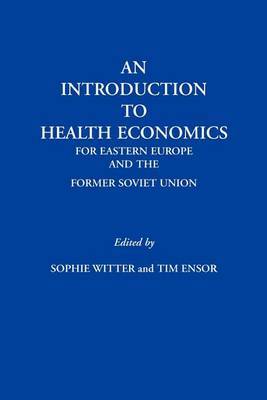 An Introduction to Health Economics for Eastern Europe and the Former Soviet Union image