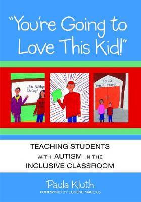 You're Going to Love This Kid! by Paula Kluth image