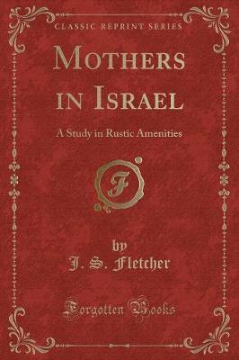 Mothers in Israel by J.S. Fletcher image