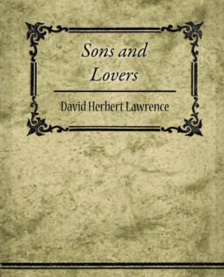 Sons and Lovers on Paperback by Herbert Lawrence David Herbert Lawrence