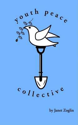 Youth Peace Collective by Janet Zoglin image