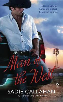 Man of the West on Paperback by Sadie Callahan