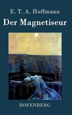 Der Magnetiseur by E.T.A. Hoffmann image