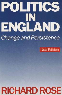 Politics in England - Change and Persistence by Richard Rose image
