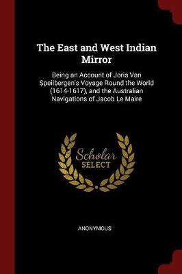 The East and West Indian Mirror by * Anonymous