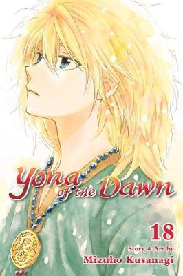 Yona of the Dawn, Vol. 18 by Mizuho Kusanagi image