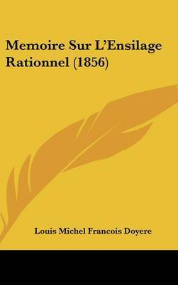 Memoire Sur L'Ensilage Rationnel (1856) image