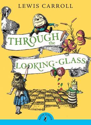 Through the Looking Glass and What Alice Found There by Lewis Carroll image