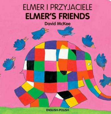 Elmer's Friends by David McKee image