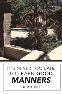 It's Never Too Late To Learn Good Manners image