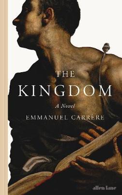 The Kingdom on Hardback by Emmanuel Carrere