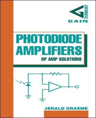 Photodiode Amplifiers: OP AMP Solutions by Jerald Graeme image