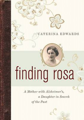 Finding Rosa by Caterina Edwards image
