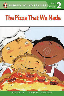 The Pizza That We Made by Joan Holub image