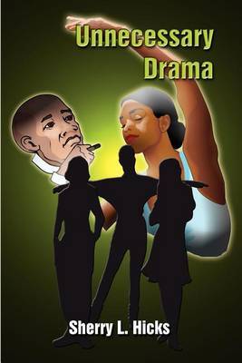 Unnecessary Drama by Sherry L. Hicks image