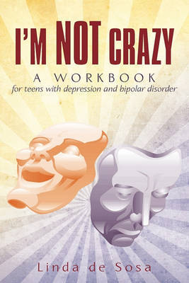 I'm Not Crazy by Linda de Sosa