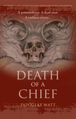 Death of a Chief by Douglas Watt image