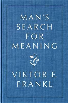 Man's Search for Meaning, Gift Edition by Viktor E Frankl image